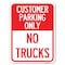 Signmission Reserved Parking Customer Parking Only No Trucks Rust Proof Parking, A-1824-23051 A-1824-23051 - alternate 1